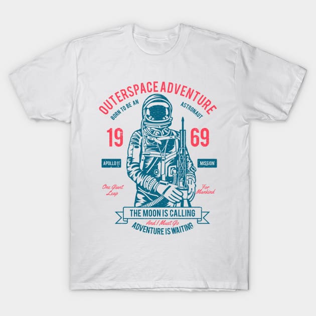 Outer Space Adventure Born To Be An Astronaut The Moon Is Calling 1969 T-Shirt by JakeRhodes